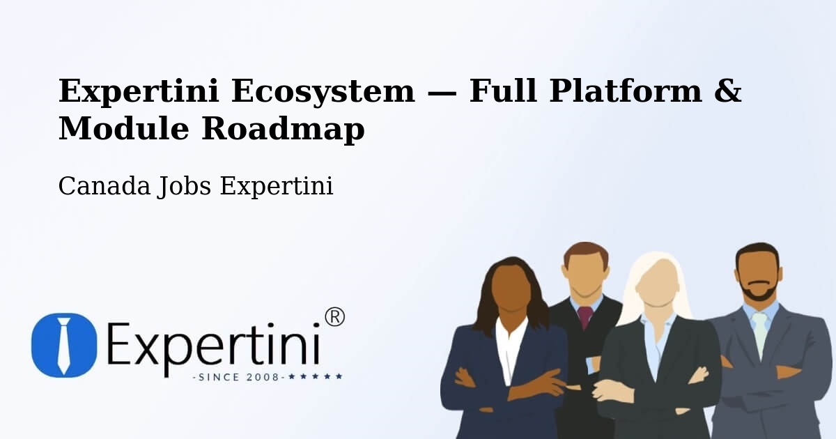 Expertini Ecosystem — Full Platform & Module Roadmap – Athabasca